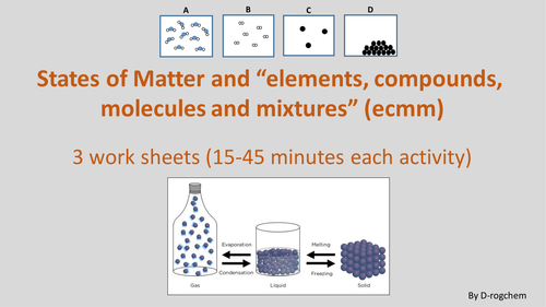 States of matter worksheets; Elements/compounds/molecules and mixtures- 4 activities