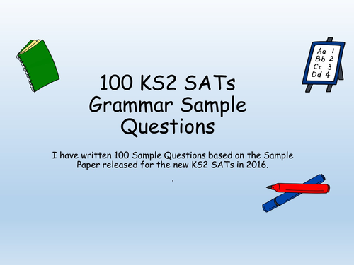 Over 100 Year 6 SATS Challenges English Grammar Question Starters and Answers (New Curriculum)