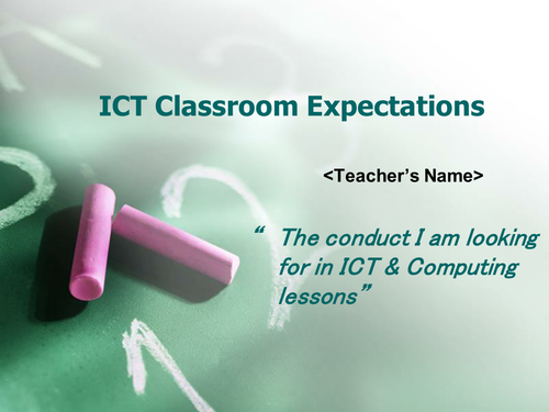 ICT / Computing Classroom Expectations (behaviour management, conduct, school rules, equipment use)