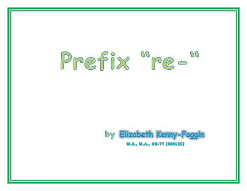Know the Code: Prefix re- & Writing Using Conjunctions