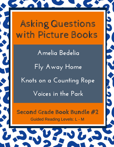 Asking Questions with Picture Books (Second Grade Book Bundle #2) CCSS