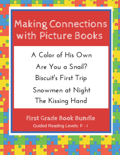 Making Connections with Picture Books (First Grade Book Bundle) CCSS