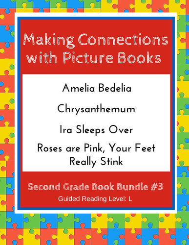 Making Connections with Picture Books (Second Grade Book Bundle #3) CCSS