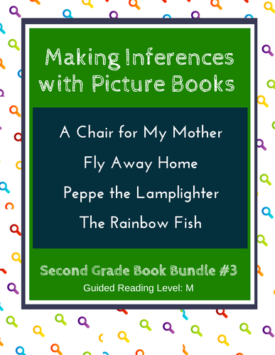 Making Inferences with Picture Books (Second Grade Book Bundle #3) CCSS