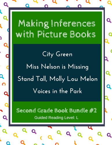 Making Inferences with Picture Books (Second Grade Book Bundle #2) CCSS