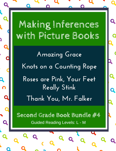 Making Inferences with Picture Books (Second Grade book Bundle #4) CCSS