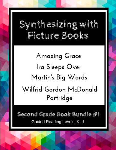 Synthesizing with Picture Books (Second Grade Book Bundle #1) CCSS
