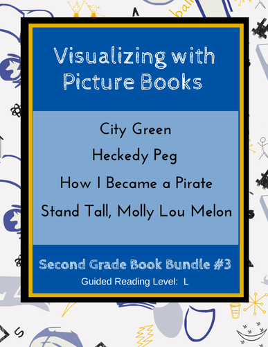 Visualizing with Picture Books (Second Grade Book Bundle #3) CCSS