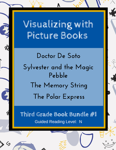 Visualizing with Picture Books (Third Grade Book Bundle #1) CCSS