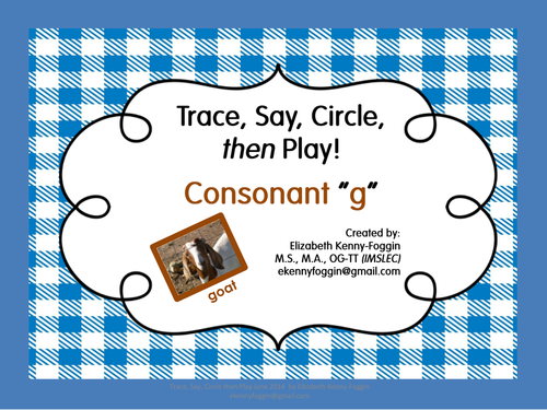 Know the Code: Trace, Say,Circle then Play - Consonant "g"