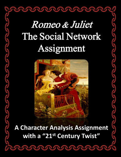 Romeo & Juliet Social Network - Character Analysis Assignment