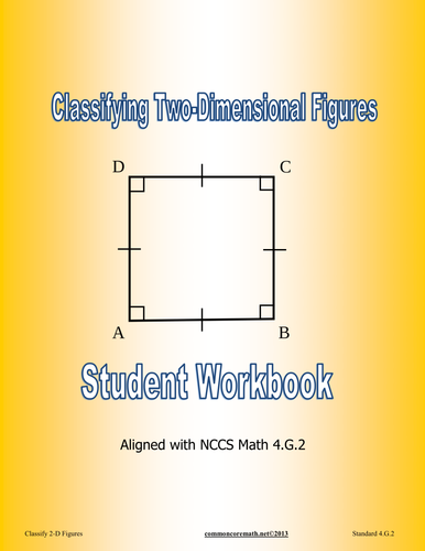 Classifying 2-D Figures Student Workbook - Aligned with NCCS Math 4.G.2