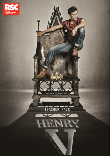 Henry V 2015 Teacher Pack 