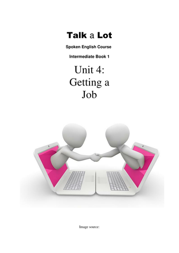 Intermediate English Teaching Pack - Getting A Job