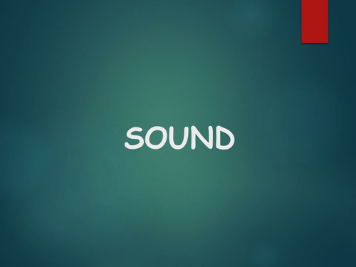 Sound | Teaching Resources