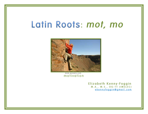 Know the Code: Roots "mo, mot"