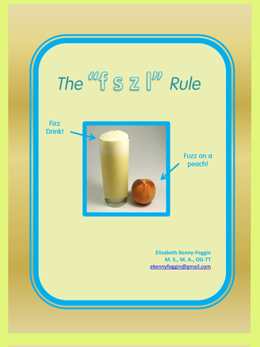Know the Code: Spelling Rule -F S Z L 