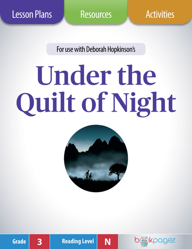 Under the Quilt of Night Lesson Plans & Activities Package (CCSS)