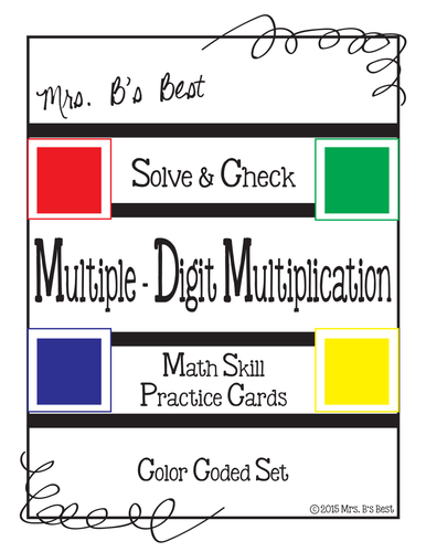 Solve & Check Color Coded: Multiple-Digit Multiplication