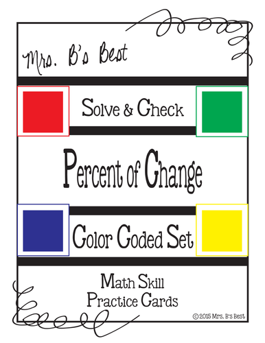 Solve & Check Color Coded: Percent of Change