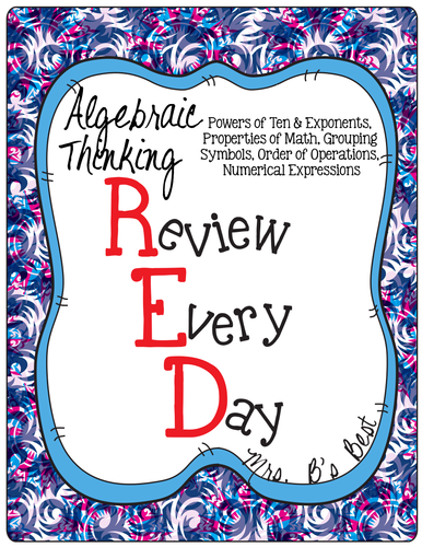 Algebraic Thinking - R.E.D. (Review Every Day)