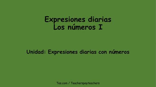PowerPoint-Expresiones diarias: Los números I