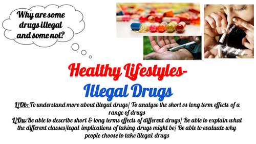 Post 16 PSHCEE Healthy Lifestyles- Illegal drugs