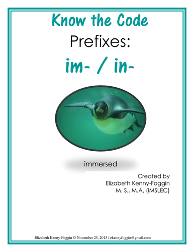 Know the Code: Prefixes: im- & in-