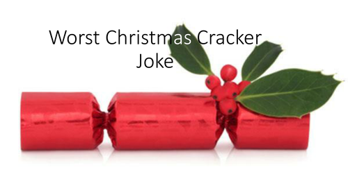 Directed Bumbers To Score The Worst Christmas Cracker Jokes Teaching