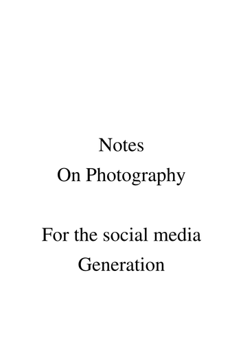 Notes of Photography for the Social Media Generation