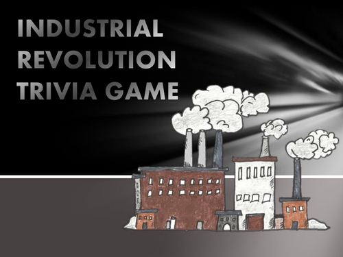 Industrial Revolution Jeopardy Trivia Game Fun Stuff!