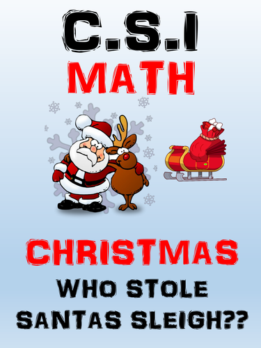 Christmas Math Activity: Christmas CSI: Who Stole Santa's Sleigh? 