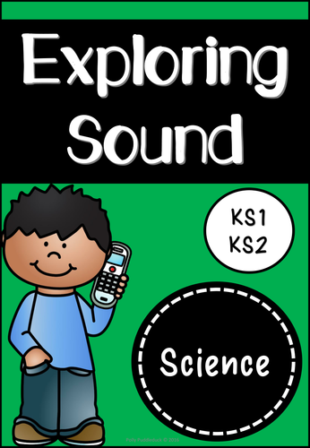 Exploring Sound (KS1/KS2)