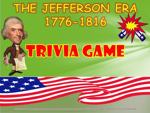 Thomas Jefferson Trivia Game Fun Stuff!