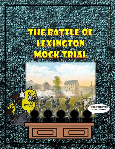 The Battle of Lexington: Mock Trial
