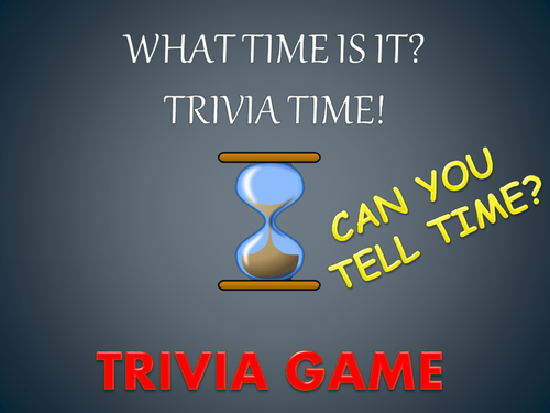 Time Trivia Game: Have a Fun Time Teaching Time!
