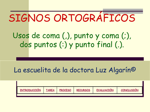 PowerPoint-Signos ortográficos: La coma, el punto y coma, los dos puntos y el punto
