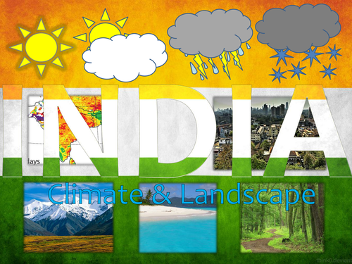 India Climate and Landscape presentation (14 slides)