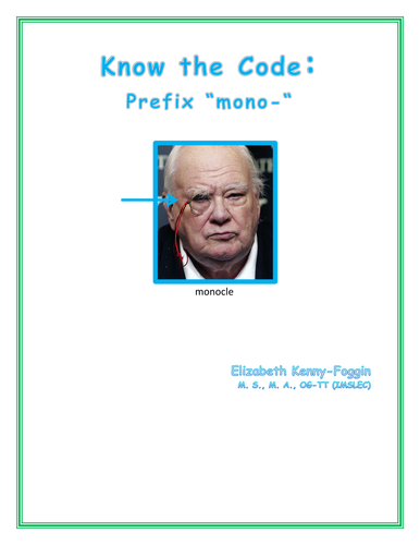 Know the Code: Prefix mono-