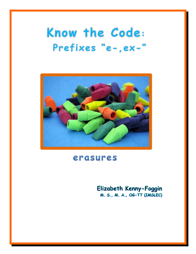Know the Code:  Prefixes - e-, ex-