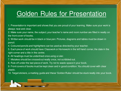 Golden Rules for Presentation of Student Work