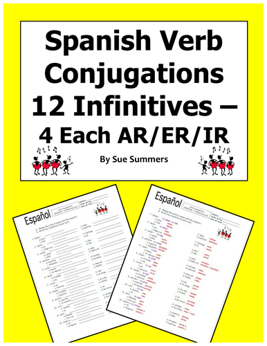 Spanish Verb Conjugations 12 Infinitives - 4 Each AR/ER/IR