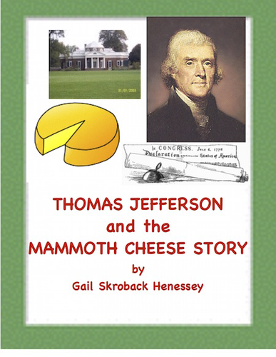 Thomas Jefferson and the Mammoth Cheese(A Reading)