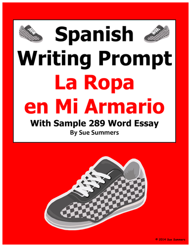 Spanish Writing Prompt - Clothes in my Closet - La Ropa en Mi Armario