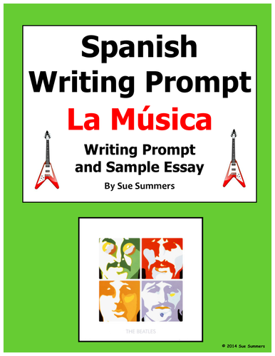 Spanish Writing Prompt - La Música - Music