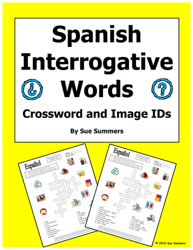 Spanish Interrogatives Crossword and Image IDs Worksheet