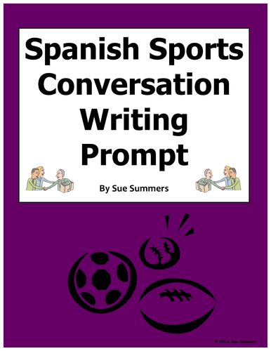 Spanish Sports Conversation Writing Prompt and Skit