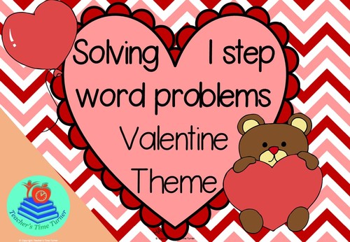 Word problems - Solving 1 step word problems - Valentine theme