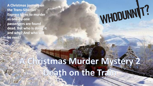 A Christmas Murder Mystery 2, Death on the Train - Full Lesson
