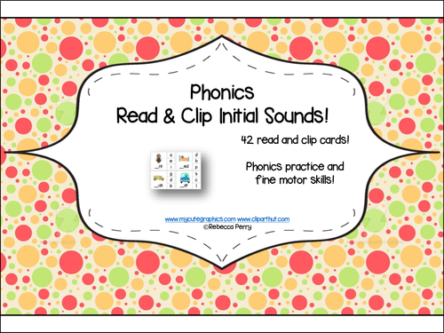 Phonics Read and Clip – Initial Sounds – Phonics & Fine Motor Skills (42 cards) - Letters and Sounds